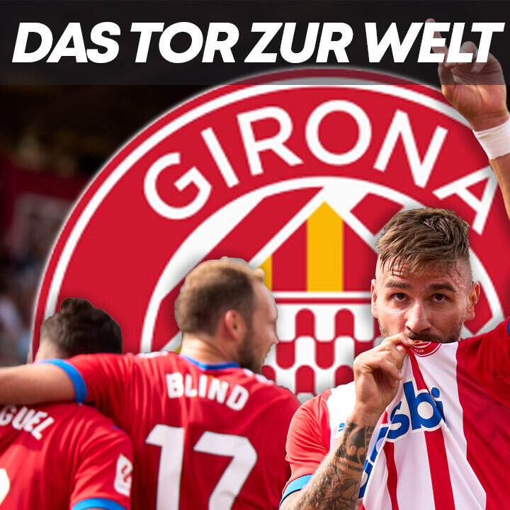 FC Girona: (K)ein Sommermärchen eines Fußballzwergs