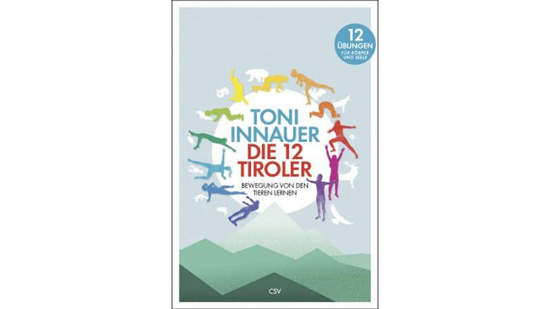 "Die 12 Tiroler. Bewegung von den Tieren lernen"