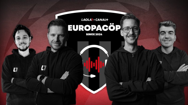 Europacöp! Der neue Reaction-Podcast von LAOLA1 und CANAL+